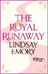 Lindsay Emory, Emory Lindsay - The Royal Runaway