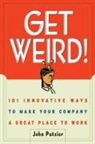 John Putzier - Get Weird!