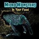 Clare Hibbert, Hibbert Clare - Micro Monsters: In Your Food