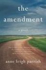 Anne Leigh Parrish - The Amendment