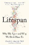 Matthew D Laplante, David Sinclair, David (Dr.) Sinclair, David A Sinclair, David A. Sinclair, Dr David Sinclair... - Lifespan