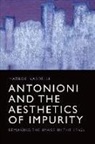 Matilde Nardelli, Nardelli Matilde - Antonioni and the Aesthetics of Impurity