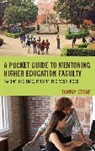 Tammy Stone, Stone Tammy - Pocket Guide to Mentoring Higher Education Faculty