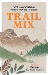 Corinne Gaffner Garcia, Corinne Garcia, Corinne Garcia Gaffner, Corinne Gaffner Garcia, Corinne Garcia - Trail MIX