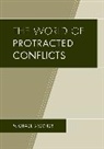 Michael Brecher - World of Protracted Conflicts