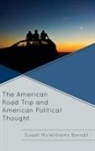 Susan McWilliams Barndt, Susan McWilliams Barndt - American Road Trip and American Political Thought