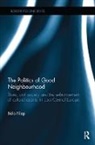 Bela Filep, Béla Filep - Politics of Good Neighbourhood