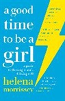 Helena Morrissey, Morrissey Helena - A Good Time to be a Girl