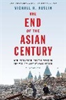 Michael R. Auslin, Auslin Michael R. - End of the Asian Century