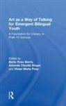 Berta Rosa (Lesley University Berriz, Berta Rosa Berriz, Berta Rosa (Lesley University Berriz, Vivian Maria Poey, Vivian Maria (Lesley University Poey, Amanda Claudia Wager... - Art As a Way of Talking for Emergent Bilingual Youth