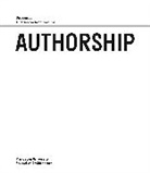 Ellie Abrons, Monica Ponce (EDT)/ Abrons De Leon, Curt Gambetta, Antoine Picon, Antoine Gambetta Picon, Picon Antoine... - Authorship Discourse, a Series on Architecture