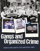 Gregg Etter, Gregg W. Etter, Gregg W. Smith Etter, Etter Gregg, George W. Knox, George W. (National Gang Crime Research Cent Knox... - Gangs and Organized Crime