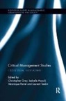 Christopher (Royal Holloway Grey, Christopher Huault Grey, Christopher Grey, Grey Christopher, Isabelle Huault, Huault Isabelle... - Critical Management Studies