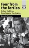 Brian McFarlane, Neil Sinyard - Four From the Forties