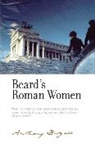 Anthony Burgess, Graham Foster, Andrew Biswell, Graham Foster, Paul Wake - Beard's Roman Women