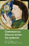 Helen Hickey, Helen Mckendry Hickey, Helen Hickey, Helen M. Hickey, Anne McKendry, Melissa Raine - Contemporary Chaucer Across the Centuries