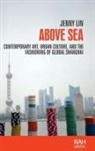 Jenny Lin, Amelia Jones, Marsha Meskimmon - Above Sea