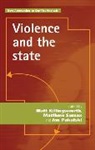 Matt Killingsworth, Matt Sussex Killingsworth, Jan Pakulski, Matt Killingsworth, Peter Lawler, Jan Pakulski... - Violence and the State