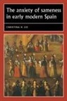 Christina H Lee, Christina H. Lee, Christina H. (Associate Professor of Spanish Lee, Christina H. (Associate Professor of Spanish and Portuguese) Lee - Anxiety of Sameness in Early Modern Spain