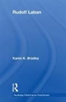 Karen Bradley, Karen K. Bradley - Rudolf Laban