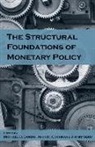 Michael D. (EDT)/ Cochrane Bordo, Michael D Bordo, Michael D. Bordo, John H Cochrane, John H. Cochrane, Amit Seru - The Structural Foundations of Monetary Policy