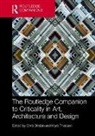 Chris (University of South Australia Brisbin, Chris Thiessen Brisbin, Chris Brisbin, Chris (University of South Australia Brisbin, Myra Thiessen, Myra (University of South Australia Thiessen - Routledge Companion to Criticality in Art, Architecture, and Design
