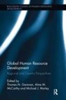 Thomas Mccarthy Garavan, Thomas N. (EDT)/ Mccarthy Garavan, Thomas N. (University of Limerick Garavan, Thomas Garavan, Thomas N. Garavan, Thomas N. (University of Limerick Garavan... - Global Human Resource Development