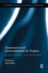 Ralf Muller, Ralf (Bi Norwegian Business School Muller, Ralf Muller, Ralf (Bi Norwegian Business School Muller, Muller Ralf - Governance and Governmentality for Projects