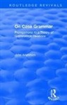 John Anderson, John M. Anderson - On Case Grammar