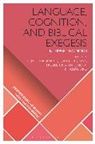Istvan Czachesz, Ronit Nikolsky, Ronit (University of Groningen Nikolsky, Ronit Czachesz Nikolsky, Fred Tappenden, Tamas Biro... - Language, Cognition, and Biblical Exegesis