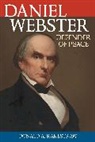 Donald A Rakestraw, Donald A. Rakestraw, Donald A./ Fry Rakestraw, Rakestraw Donald A., Joseph A Fry, Joseph A. Fry - Daniel Webster