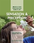 Linda M. Bartoshuk, Rachel S. Herz, Roberta L. Klatzky, Keith R. Kluender, Dennis M. Levi, Daniel M. Merfeld... - Sensation & Perception