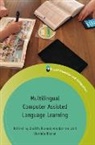 Judith Buendgens-Kosten, Judith Buendgens-Kosten, Daniela Elsner - Multilingual Computer Assisted Language Learning