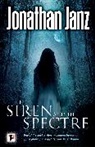 Jonathan Janz, Janz Jonathan - Siren and the Spectre