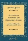 Johannes Janssen - Allgemeine Zustände des Deutschen Volkes