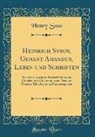 Henry Suso - Heinrich Susos, Genant Amandus, Leben und Schriften