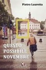 Pietro Lauretta - Questo possibile novembre