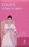 Wilkie Collins - La legge e la signora