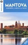 Mantova, Sabbioneta, il Mincio e la "Bassa"