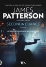 Andrew Gross, James Patterson - Seconda chance