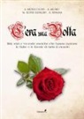 Alessandro Moriccioni, Andrea Musio, Michele Rossi, Michele Rossi Flenghi, Andrea Somma - C'era una volta. Riti, miti e vicende storiche che hanno ispirato le fiabe e le favole di tutto il mondo