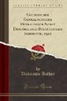 Unknown Author - Gothaischer Genealogischer Hofkalender Nebst Diplomatisch-Statistischem Jahrbuche, 1901, Vol. 138 (Classic Reprint)