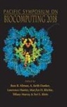 A Keith Dunker Lawrence Russ B Altman, Russ B Altman, Russ B. Altman, A Keith Dunker, A. Keith Dunker, Lawrence Hunter... - BIOCOMPUTING 2018