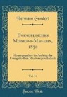 Hermann Gundert - Evangelisches Missions-Magazin, 1870, Vol. 14