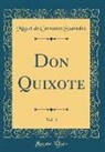 Miguel De Cervantes Saavedra - Don Quixote, Vol. 4 (Classic Reprint)