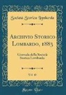 Società Storica Lombarda - Archivio Storico Lombardo, 1883, Vol. 10