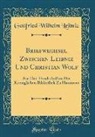 Gottfried Wilhelm Leibniz - Briefwechsel Zwischen Leibniz Und Christian Wolf