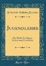 Friedrich Wilhelm Foerster - Jugendlehre