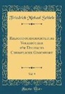 Friedrich Michael Schiele - Religionsgeschichtliche Volksbücher für Deutsche Christliche Gegenwart, Vol. 9 (Classic Reprint)