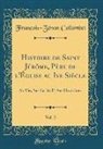 François-Zénon Collombet - Histoire de Saint Jérôme, Père de l'Église au Ive Siècle, Vol. 2